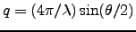 $q =(4\pi/\lambda)\sin(\theta/2)$